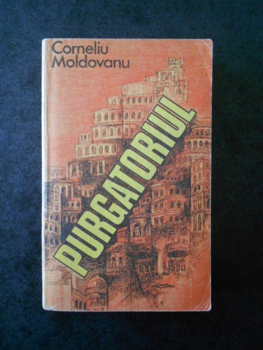 CORNELIU MOLDOVANU - PURGATORIUL (1983)