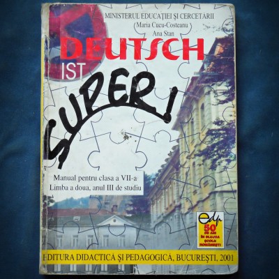 DEUTSCH IST SUPER! - MANUAL CLASA A VII-A, LIMBA A DOUA - MARIA CUCU-COSTEANU foto