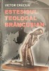 Victor Crăciun, Estesisul teologal Br&acirc;ncușian, 2008, Semne