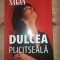 Dulcea plictiseala- Francoise Sagan