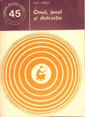 OMUL, JOCUL SI DISTRACTIA-EMIL VERZA-278920 foto