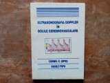 ULTRASONOGRAFIA DOPLER IN BOLILE CEREBROVASCULARE de CORNEL C. SIPOS SI VASILE POPA, 1996