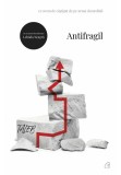 ANTIFRAGIL - Nassim Nicholas Taleb - Curtea Veche