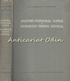 Cumpara ieftin Anatomo-Fiziologia Clinica A Sistemului Nervos Central - Arthur Kreindler