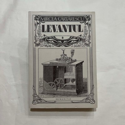 Mircea Cartarescu - Levantul foto
