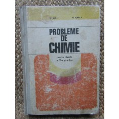 PROBLEME DE CHIMIE PENTRU CLASELE A IX-A SI A X-A-ST. ILIE, M. IONICA