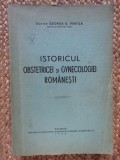 Istoricul Obstetricei si Gynecologiei romanesti (ed.I,1938)