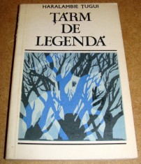Tarm de legenda- Haralambie Tugui