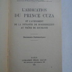 L'ABDICATION DU PRINCE CUZA et l'avenement de la dynastie de Hohenzollern au trone de Roumanie - Paul HENRY - Paris, 1930