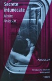 Cumpara ieftin Secrete intunecate de Marina Anderson, Editura Trei, 2015, 193 pagini, brosata, intimitate &amp; sexualitate