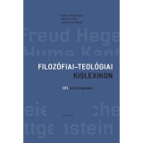Filoz&oacute;fiai-teol&oacute;giai kislexikon - Kelly James Clark &ndash; James K. A. Smith &ndash; Richard Lints
