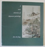 A NEW SELECTION OF JAPANESE PAINTINGS by JON DE JONG
