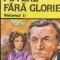 Putere fara Glorie, Volumul al II-lea