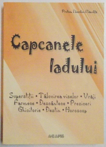 CAPCANELE IADULUI de PROTOS. NICODIM MANDITA , 2008