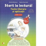 Start la lectura! Texte literare si aplicatii. Clasa a IV-a