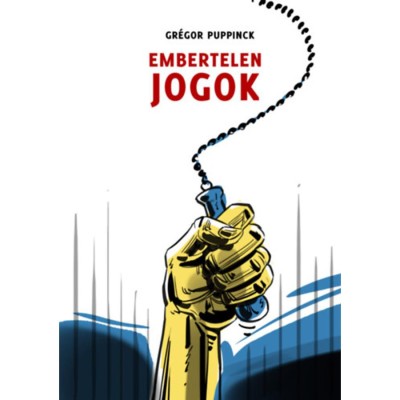 Embertelen jogok - Gr&amp;eacute;gor Puppinck foto