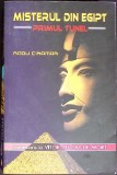 Misterul din Egipt. Primul Tunel - Radu Cinamar, Daksha, 2007, Romana, Istorie, 276 pagini