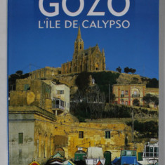 GOZO , L ' ILE DE CALYPSO , ALBUM DE PREZENTARE TURISTICA , ANII ' 2000 , TEXT IN LIMBA FRANCEZA