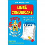 Limba si comunicare. Teste clasa 5-6 explicate si aplicative - Mariana Badea, BADEA &amp; PROFESSIONAL CONSULTING