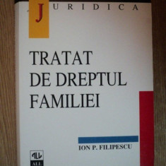 TRATAT DE DREPTUL FAMILIEI de ION P. FILIPESCU , 1998