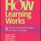 How Learning Works: Eight Research-Based Principles for Smart Teaching