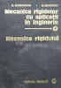 Mecanica rigidelor cu aplicatii in inginerie (volumul 1) - 1978 - Dumitru Mangeron (J130), Tehnica