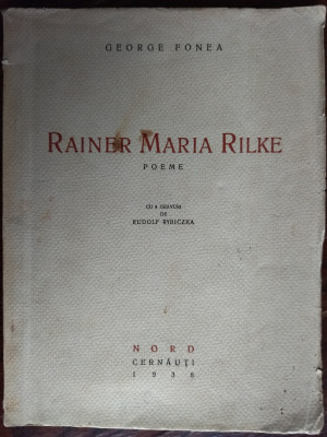 GEORGE FONEA - POEME DE RAINER MARIA RILKE (GRAVURI DE RUDOLF RYBICZKA / CERNAUTI, 1938) foto