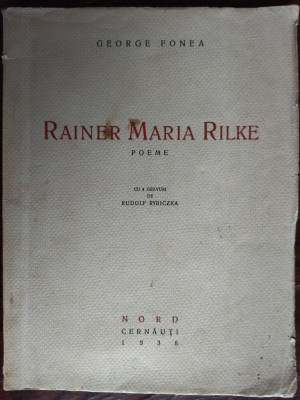 GEORGE FONEA: POEME DE RAINER MARIA RILKE(GRAVURI RUDOLF RYBICZKA/CERNAUTI 1938) foto