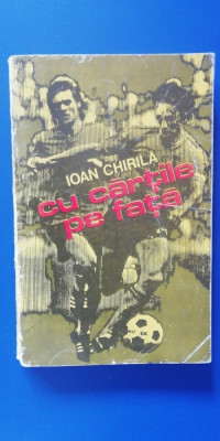 myh 547s - FOTBAL - IOAN CHIRILA - CU CARTILE PE FATA foto