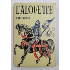 L &#039;ALOUETTE par JEAN ANOUILH , 1970