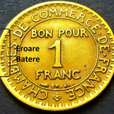 Moneda istorica BUN PENTRU 1 FRANC - FRANTA, anul 1923 *cod 3453 = EROARE BATERE