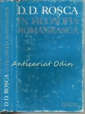 D. D. Rosca In Filosofia Romaneasca - Tudor Catineanu - Tiraj: 4465 Exemplare