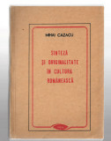 Sinteza si originalitate in cultura romaneasca - Mihai Cazacu, Ed. Facla, 1990