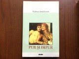 pur si impur vladimir jankelevitch carte editura nemira 2001 / 245 pagini filozofie analiza estetica