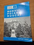 masivul poiana ruscai - din anul 1994