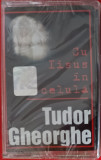 Tudor Gheorghe - Cu Iisus in celulă , casetă sigilată