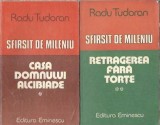 Cumpara ieftin Sfarsit de mileniu. Casa Domnului Alcibiade. Retragerea fara torte (2 volume) - Radu Tudoran