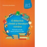 O didactica a limbii si literaturii romane. Provocari actuale pentru profesor si elev