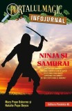 Ninja și samurai - Mary Pope Osborne, Natalie Pope Boyce
