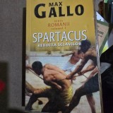 Spartacus - Revolta sclavilor Vol. I - Max Gallo