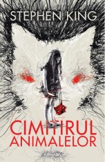 Cimitirul Animalelor, Stephen King - Editura Nemira