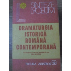 DRAMATURGIA ISTORICA ROMANA CONTEMPORANA (RACEALA DE M. SORESCU,ETC)-ANTOLOGIE SI STUDIU INTRODUCTIV DE ION NIST