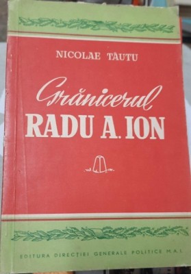 GRANICERUL, RADU A. ION , NICOLAE TAUTU foto