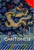 Colloquial Cantonese | Keith S.T. Tong, Gregory James