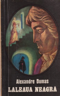 Alexandre Dumas - Laleaua Neagra foto