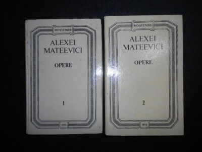 Alexei Mateevici - Opere 2 volume (1993, editie cartonata) foto