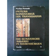 MARIUS PORUMB - PICTURA ROMANEASCA DIN TRANSILVANIA (secolele XIV-XVII)