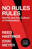 No Rules Rules | Reed Hastings, Erin Meyer, 2020