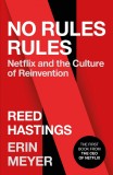 No Rules Rules | Reed Hastings, Erin Meyer, 2020