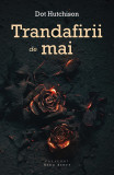 Trandafirii de mai | Dot Hutchison